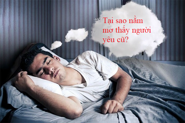 Mơ Thấy Người Yêu Cũ